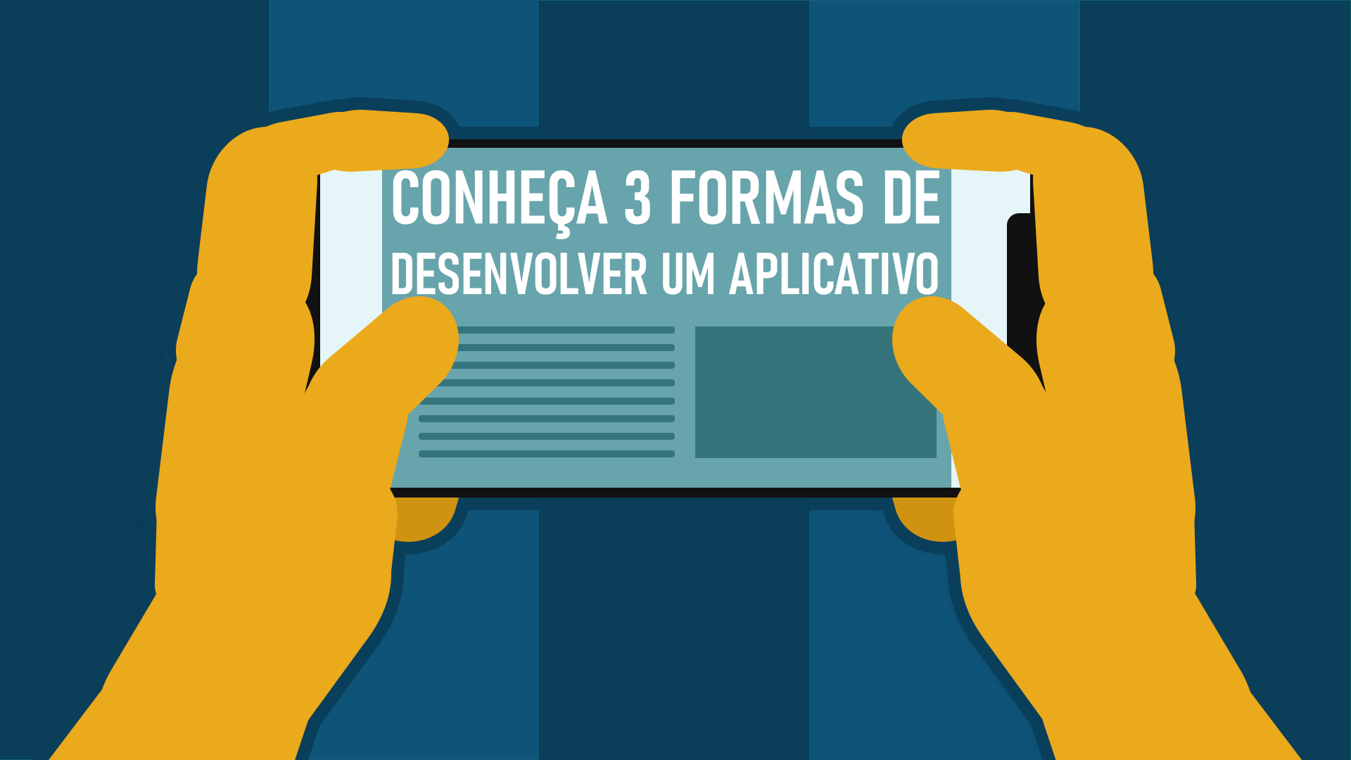 Conheça 3 formas de desenvolver um aplicativo imagem